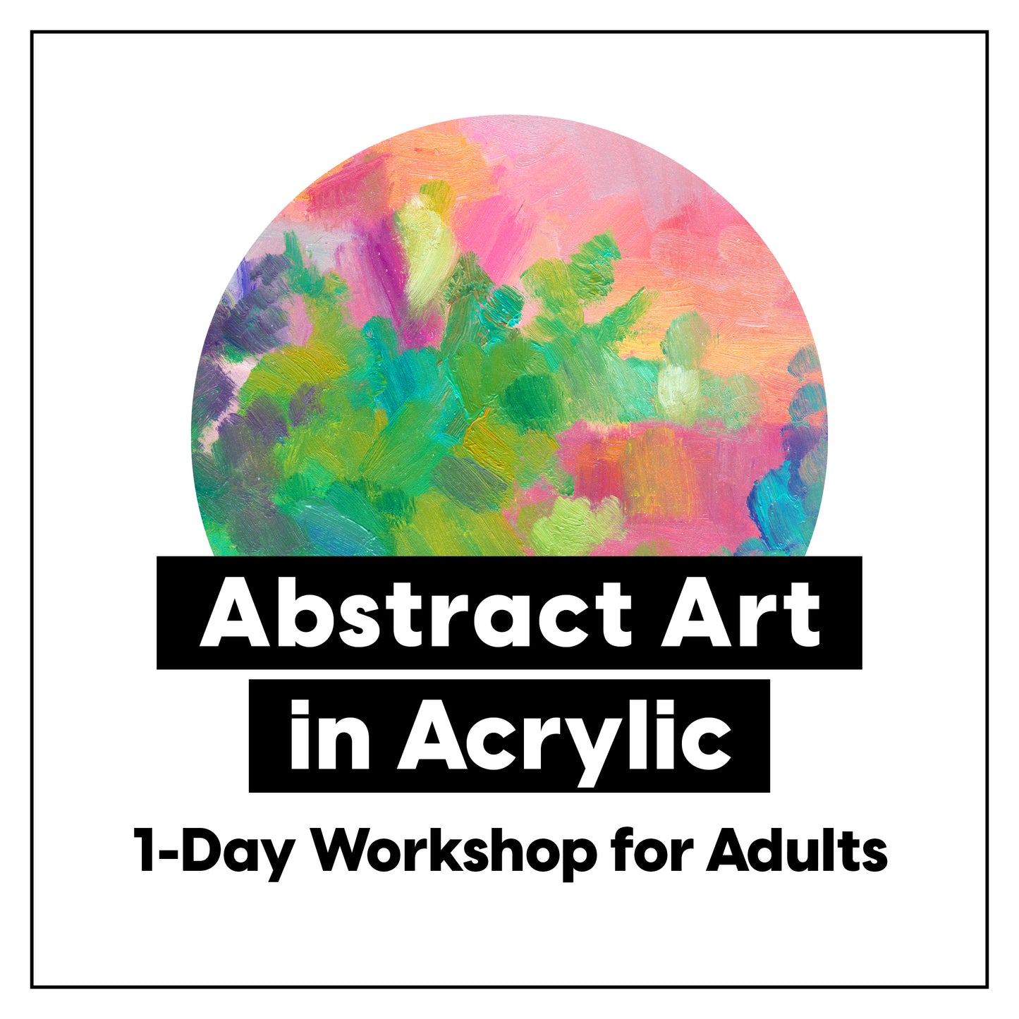 Abstract Art in Acrylic Workshop