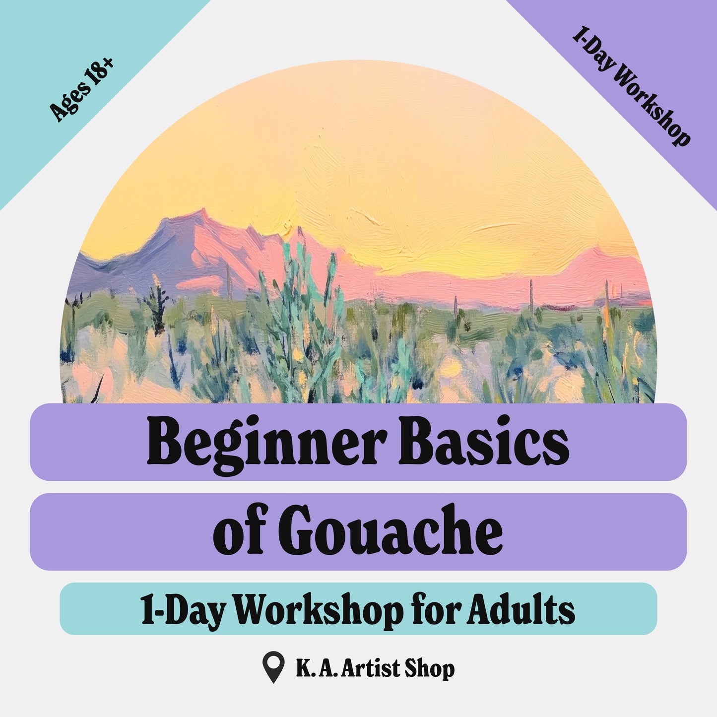 Beginner Basics of Gouache • 1-Day Workshop for Adults