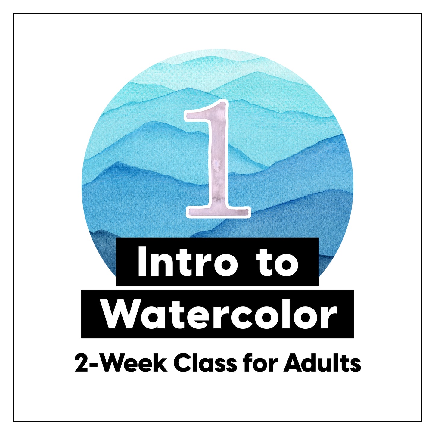 Introduction à l'aquarelle • Cours de peinture de 3 semaines