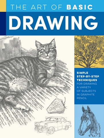 The Art of Basic Drawing - by Walter Foster - K. A. Artist Shop