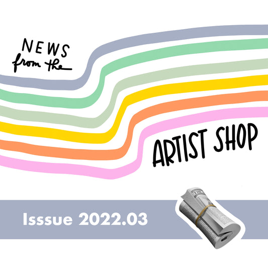 The Artist Shop Kazette 🗞 March 2022