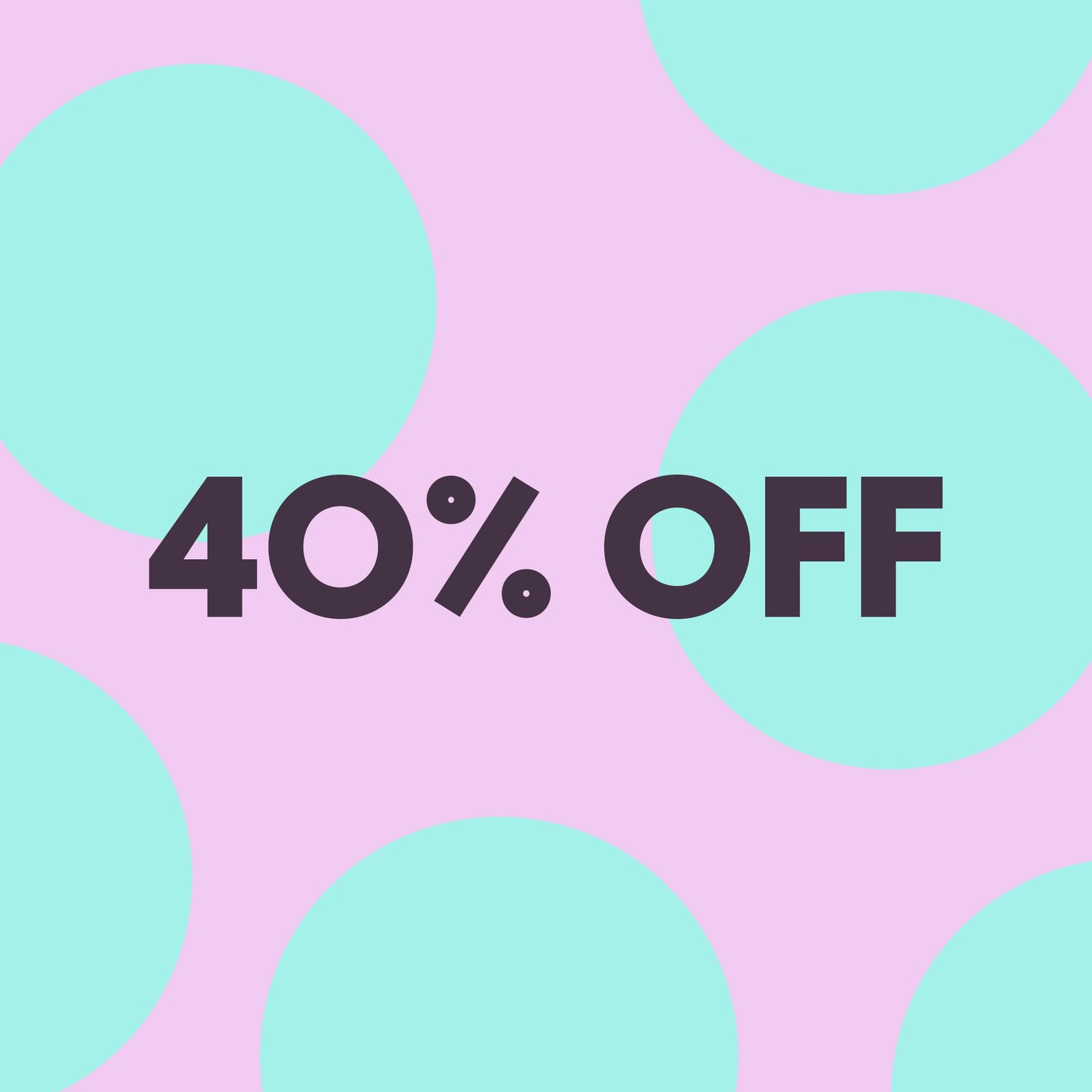 40% Off