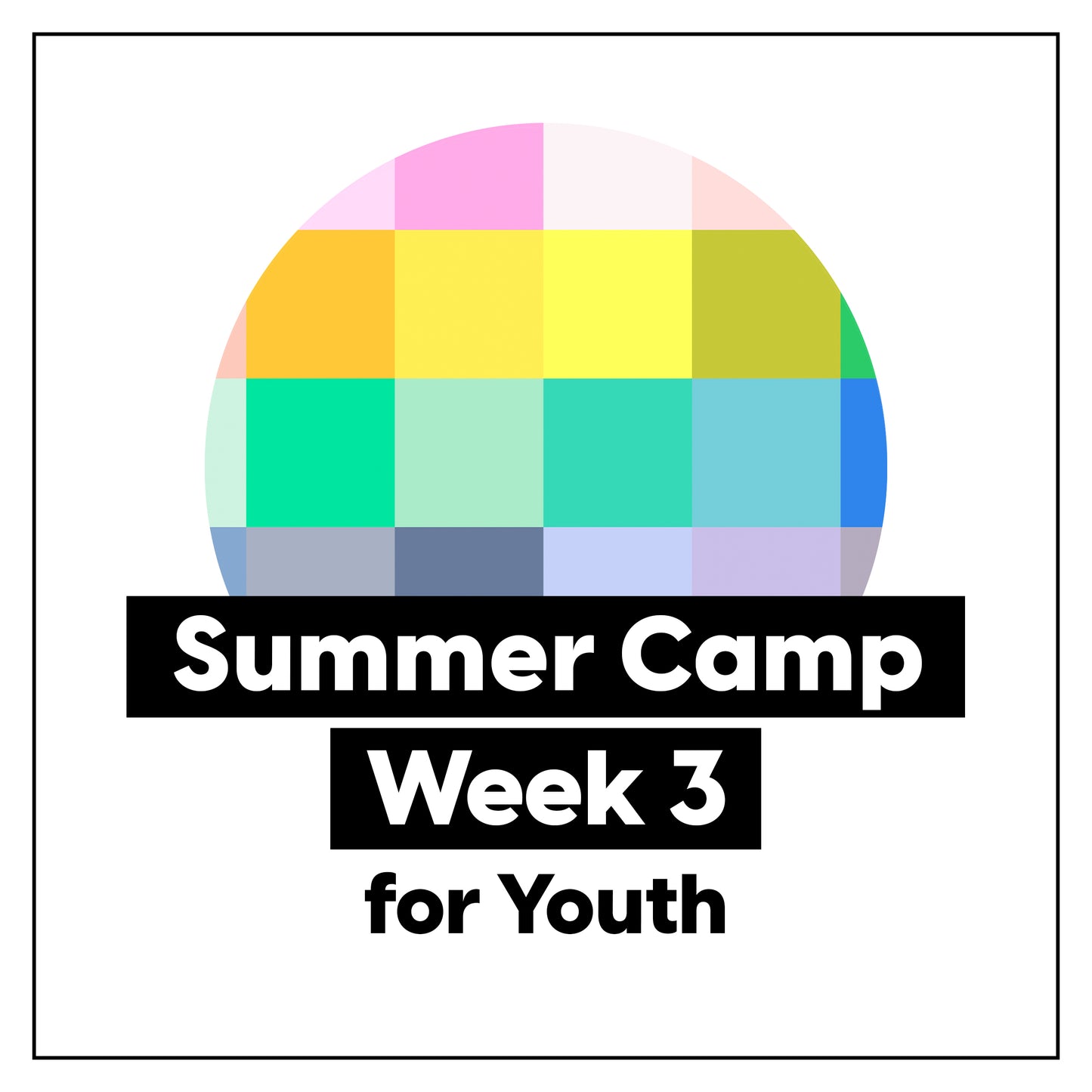 Camp d'été 2023 • Semaine 3
