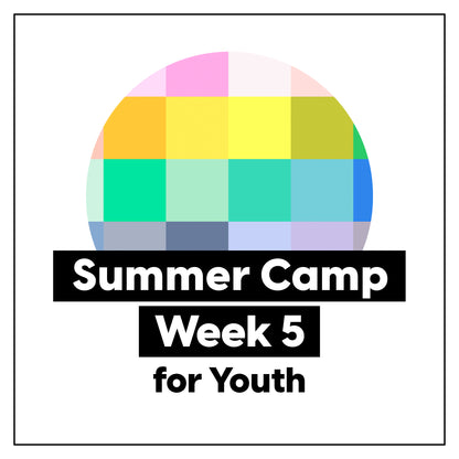 Camp d'été 2023 • Semaine 5