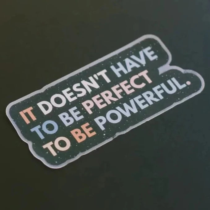 "Doesn't Have to Be Perfect" Matte Sticker by The Gray Muse