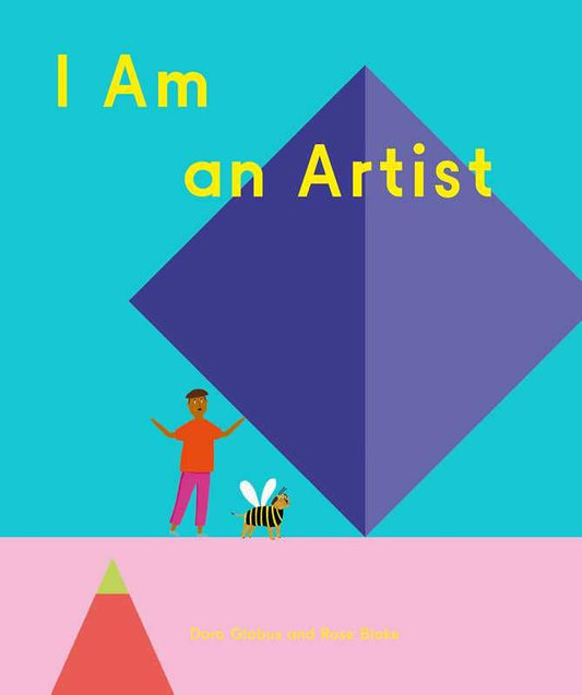 I Am an Artist (Books for Kids, Art for Kids, Art Book) by Doro Globus