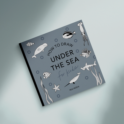 Under the Sea: A How to Draw Art Book for Kids Mini