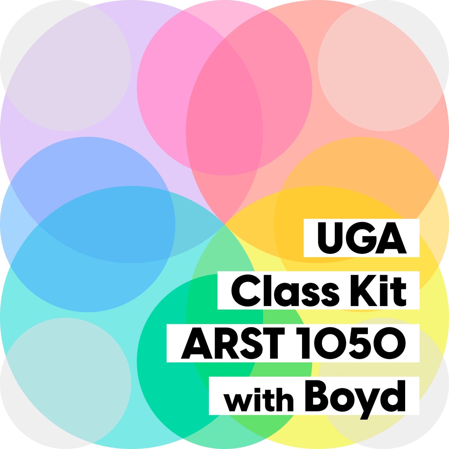 KIT #10 • Class Kit for UGA - ARST 1050 with Boyd • Spring 2024