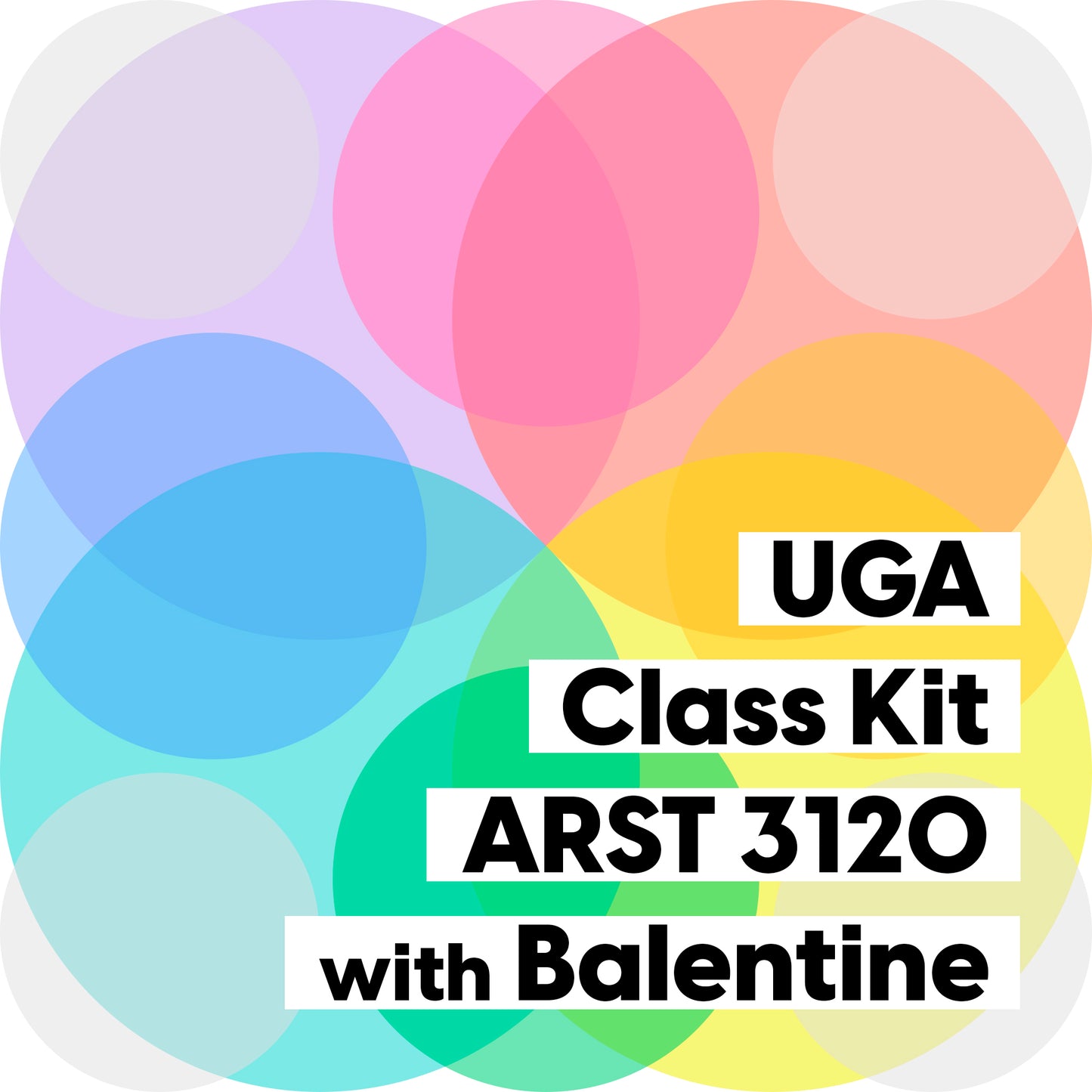 Kit #13 • Class Kit for UGA - ARST 3120 with Balentine • Fall 2023