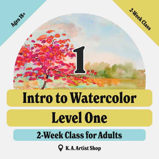 Intro to Watercolor • Level 1 • 2-Week Class for Adults