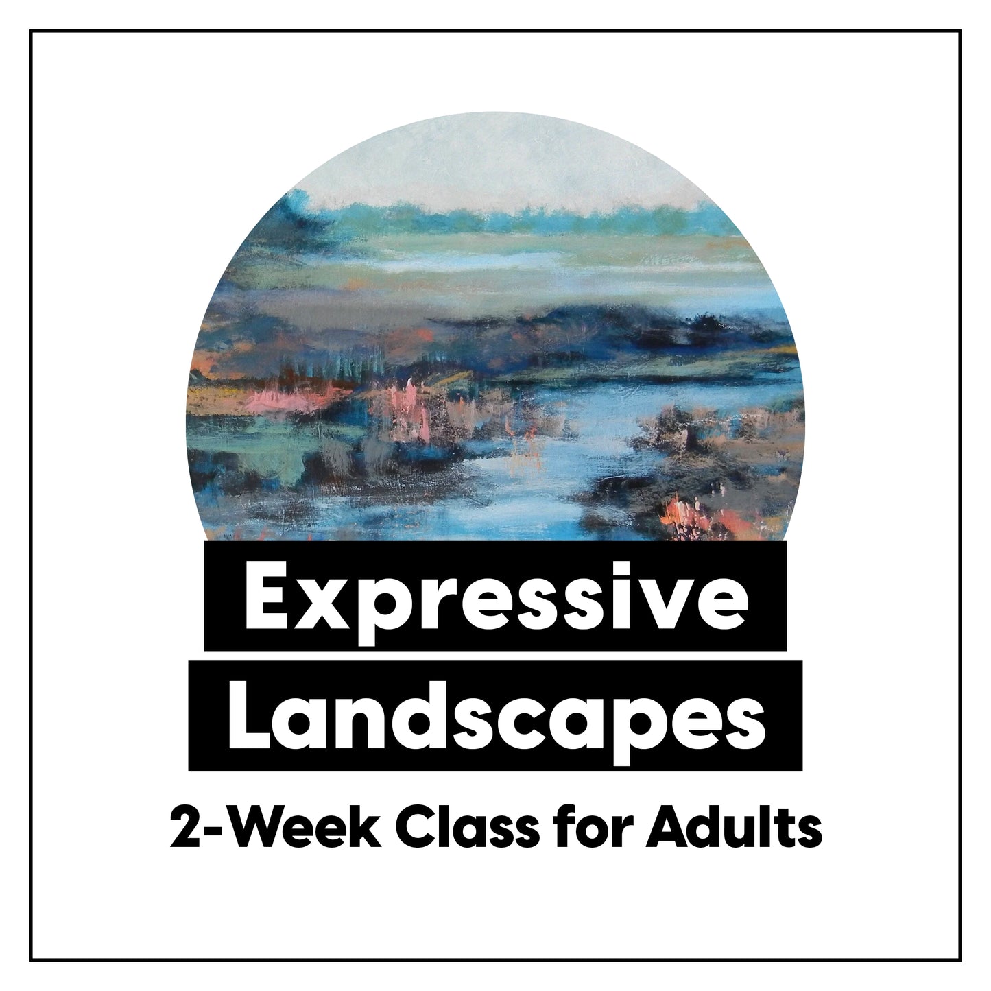 Expressive Landscapes in Acrylic Class