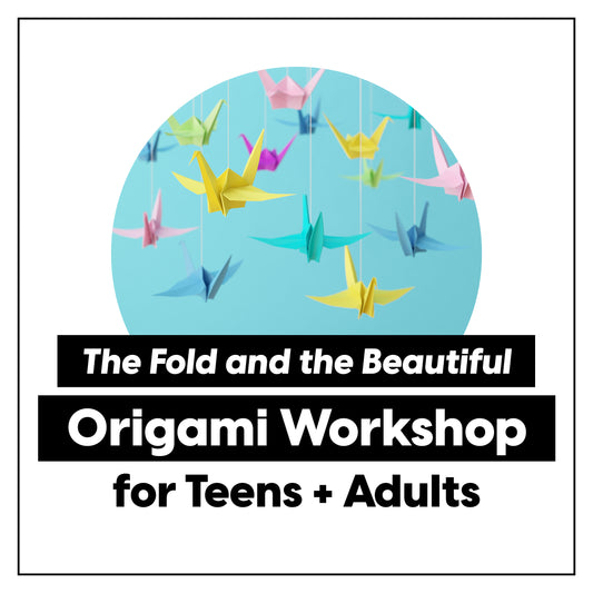 The Fold and the Beautiful • Origami Workshop