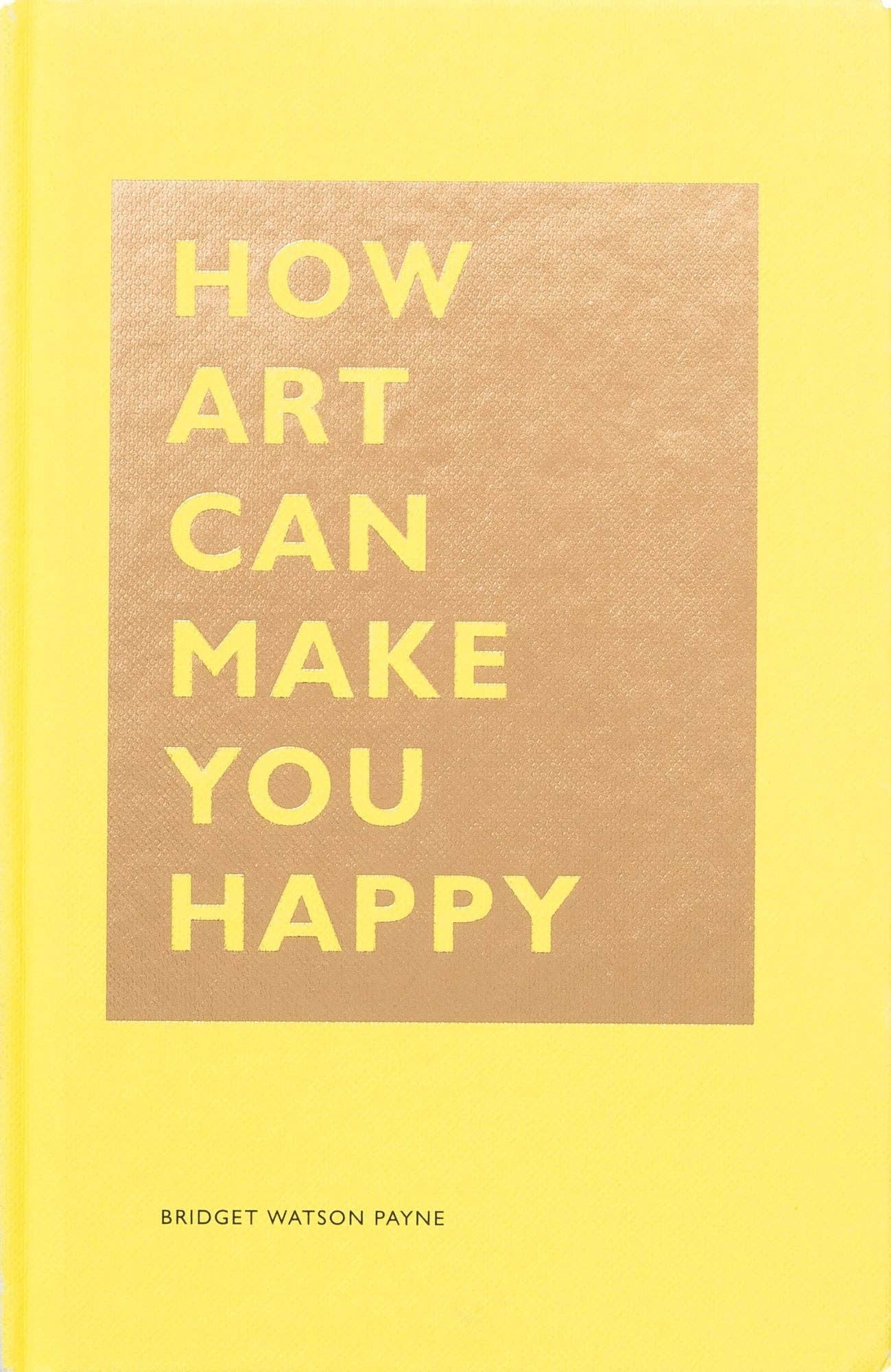 How Art Can Make You Happy