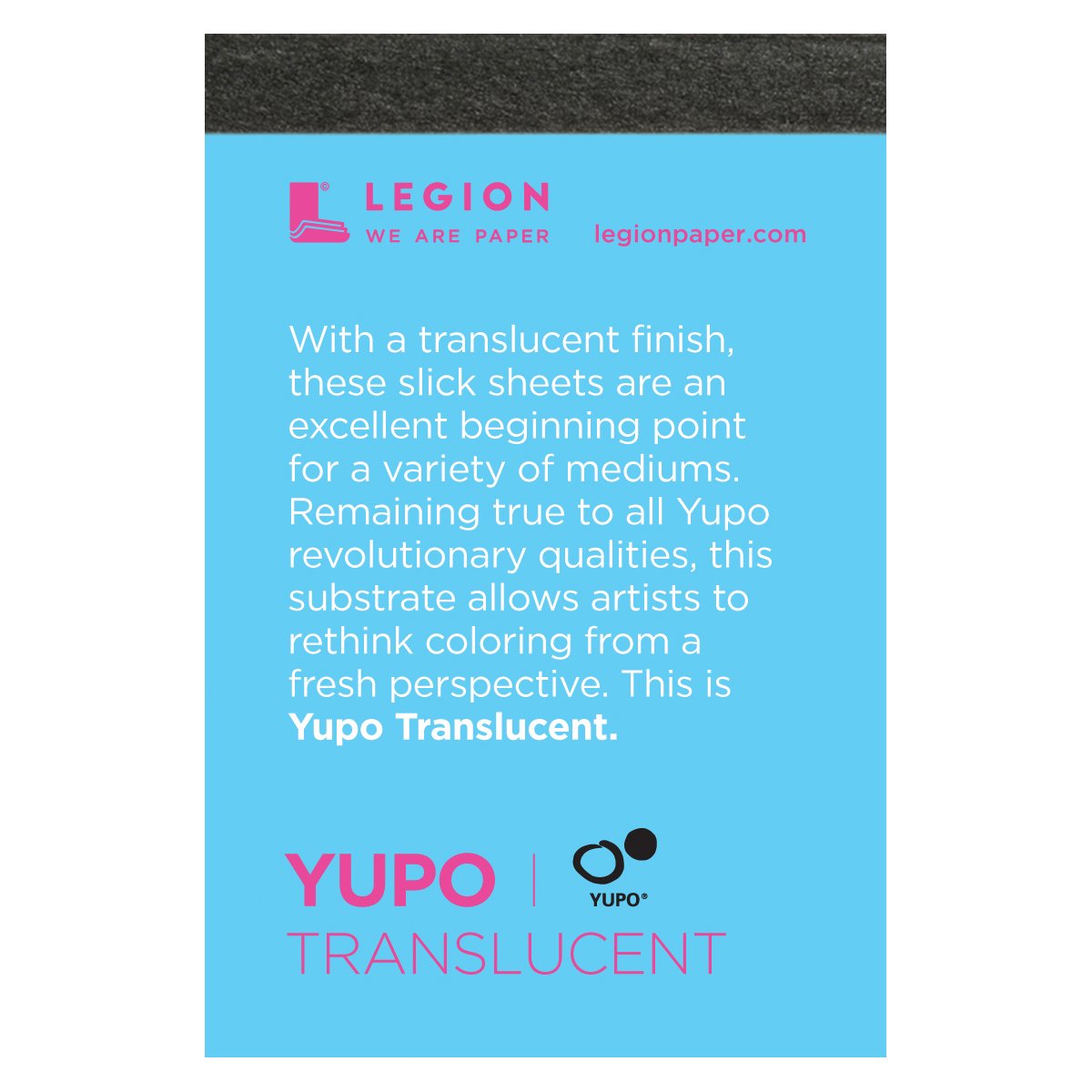 Mini Paper Pads by Legion Paper - Yupo Translucent by Legion Paper - K. A. Artist Shop