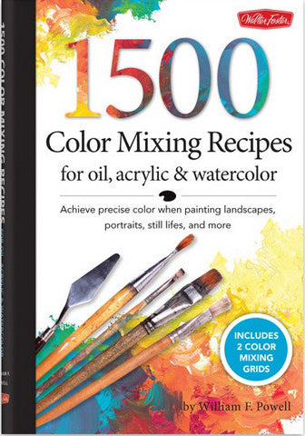 "1500 Color Mixing Recipes" Book by William F. Powell - by Walter Foster - K. A. Artist Shop