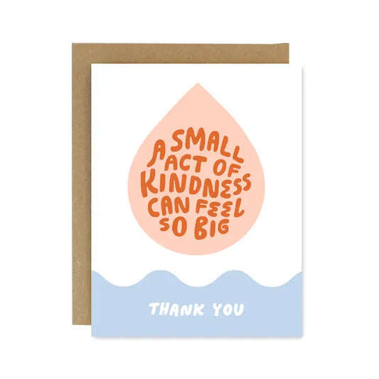 "Small Act of Kindness" Card by Worthwhile Paper