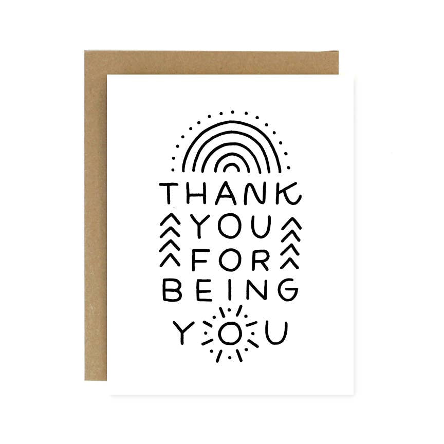 “Thank You For Being You" Card by Worthwhile Paper - by Worthwhile Paper - K. A. Artist Shop