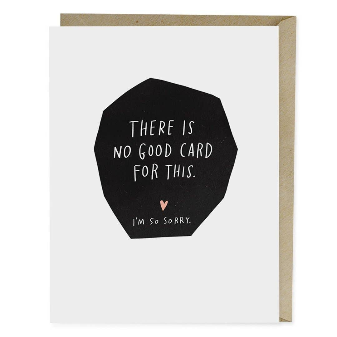 “No Good Card for This” Empathy Card by Emily McDowell - by Emily McDowell - K. A. Artist Shop