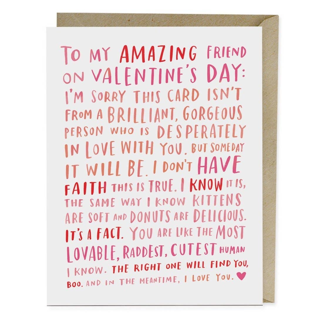 “Amazing Single Friend” Valentine Card - by Emily McDowell - K. A. Artist Shop