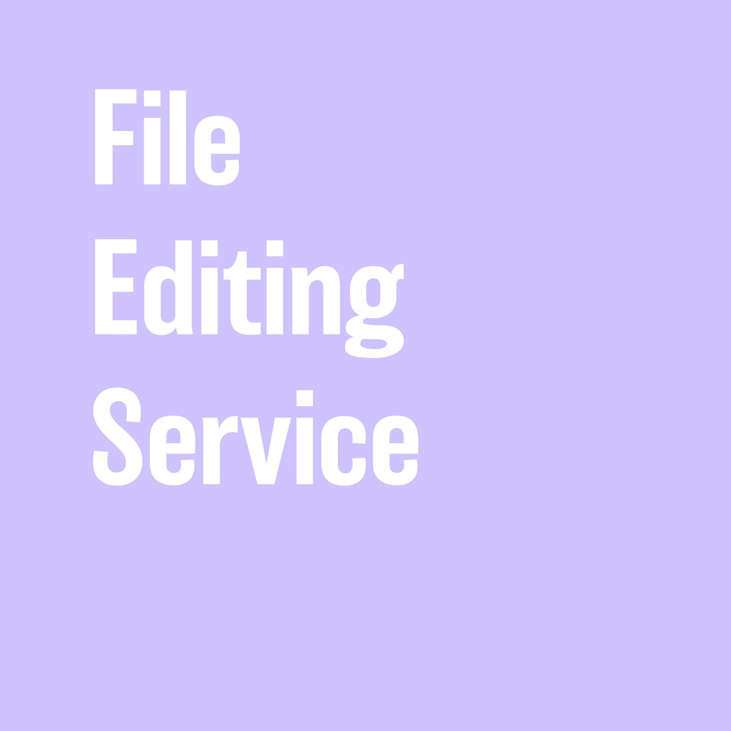 File Editing Service - By the Hour - by K. A. Artist Shop - K. A. Artist Shop