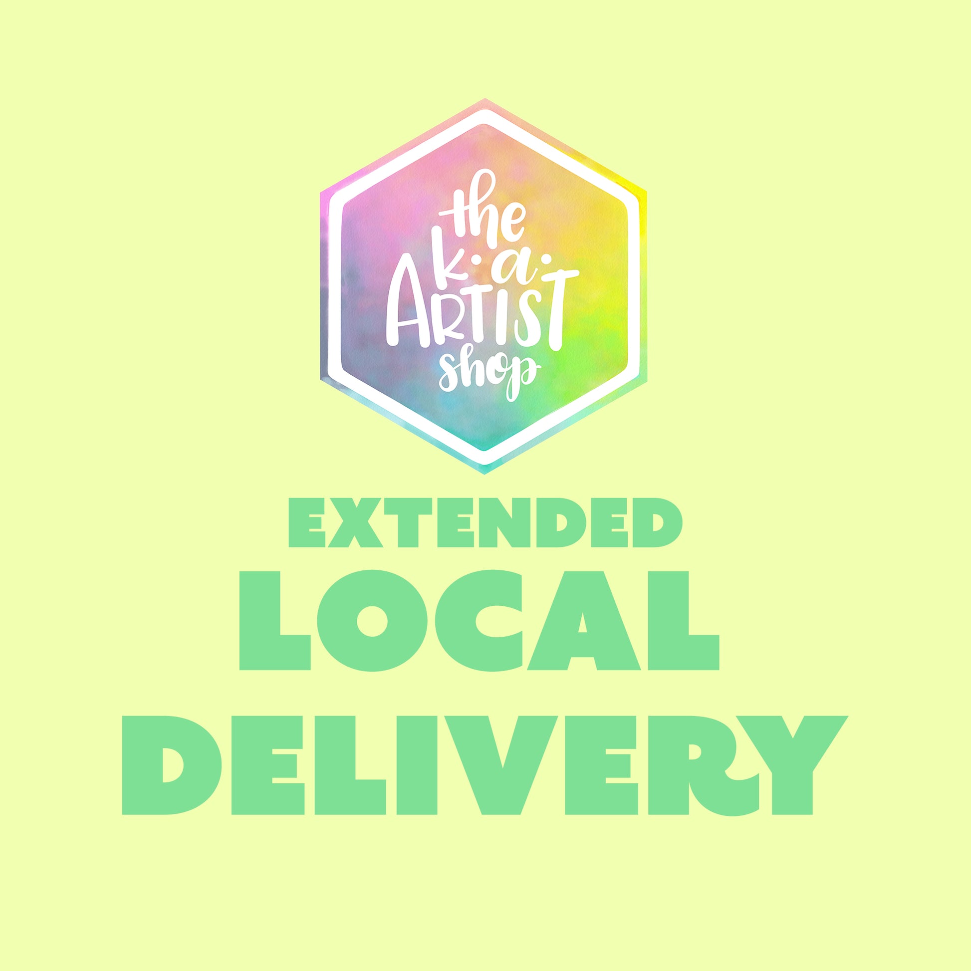 Extended Local Delivery (for orders $25+) - by K. A. Artist Shop - K. A. Artist Shop