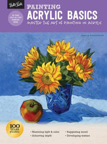 Acrylic Basics (Walter Foster Painting) - by Walter Foster - K. A. Artist Shop