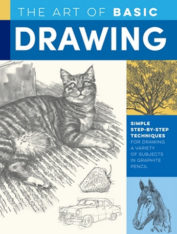 The Art of Basic Drawing - by Walter Foster - K. A. Artist Shop