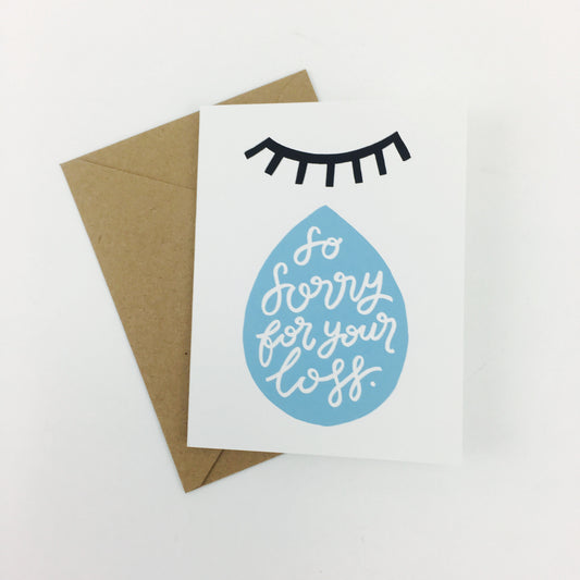 "So Sorry For Your Loss" Card by Worthwhile Paper - by Worthwhile Paper - K. A. Artist Shop