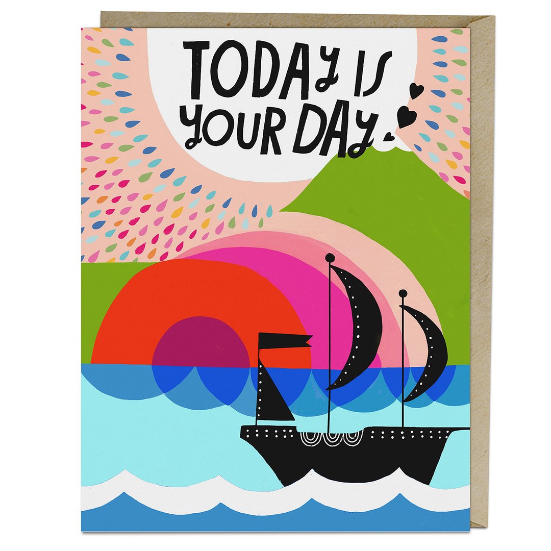 “Today Is Your Day” Card by Lisa Congdon - by Lisa Congdon - K. A. Artist Shop
