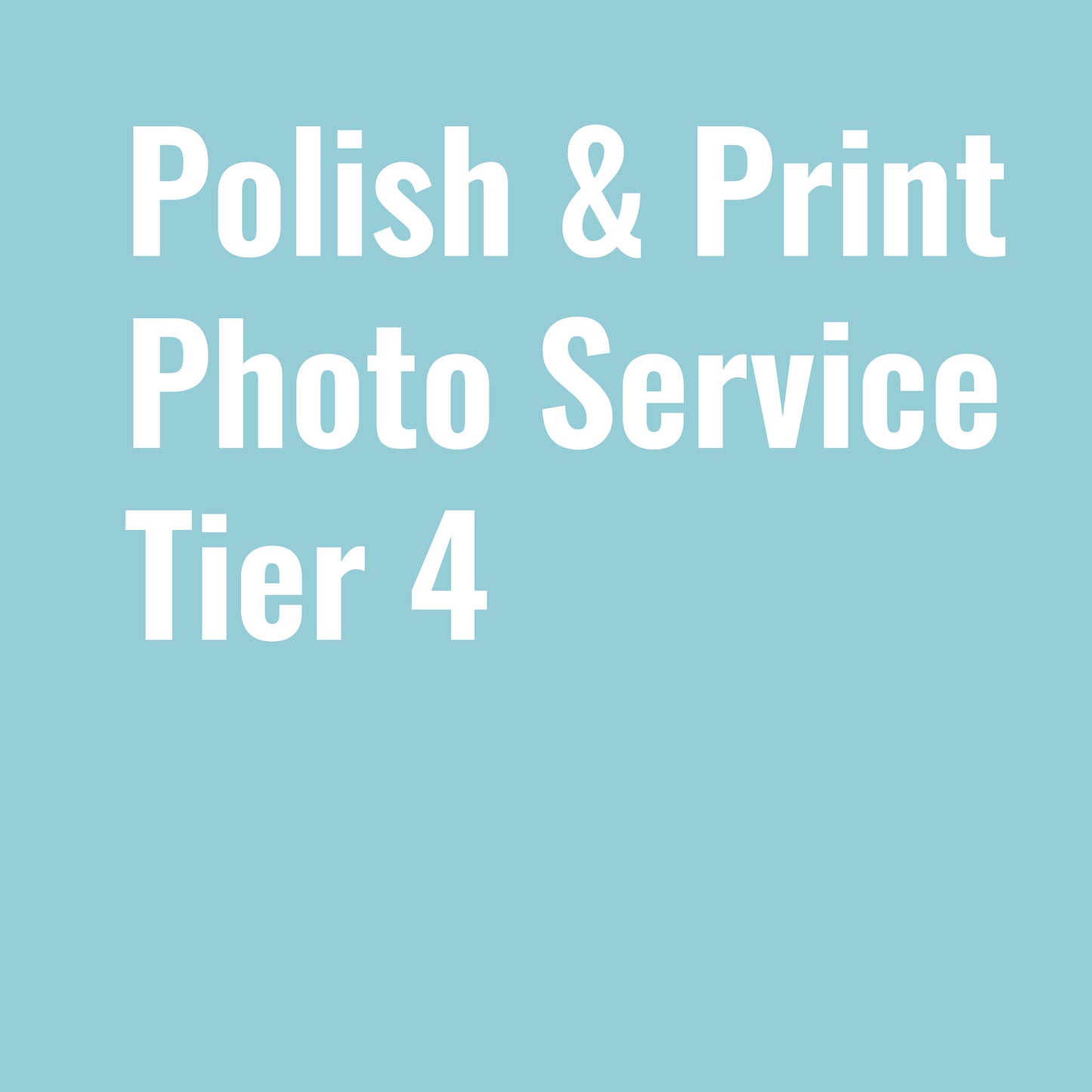 Photo Service Tier 4 - "Polish & Print" - by K. A. Artist Shop Services - K. A. Artist Shop