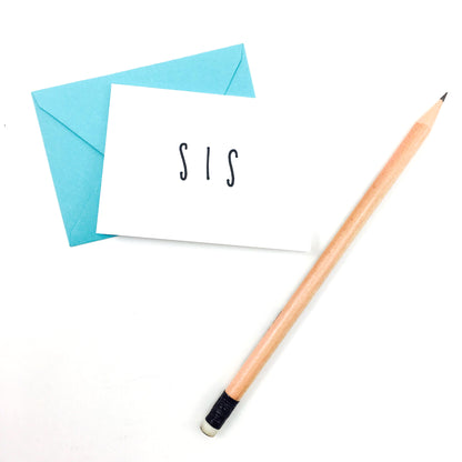 "Sis" Mini Hand-Drawn Greeting Card - by K. A. Artist Shop - K. A. Artist Shop